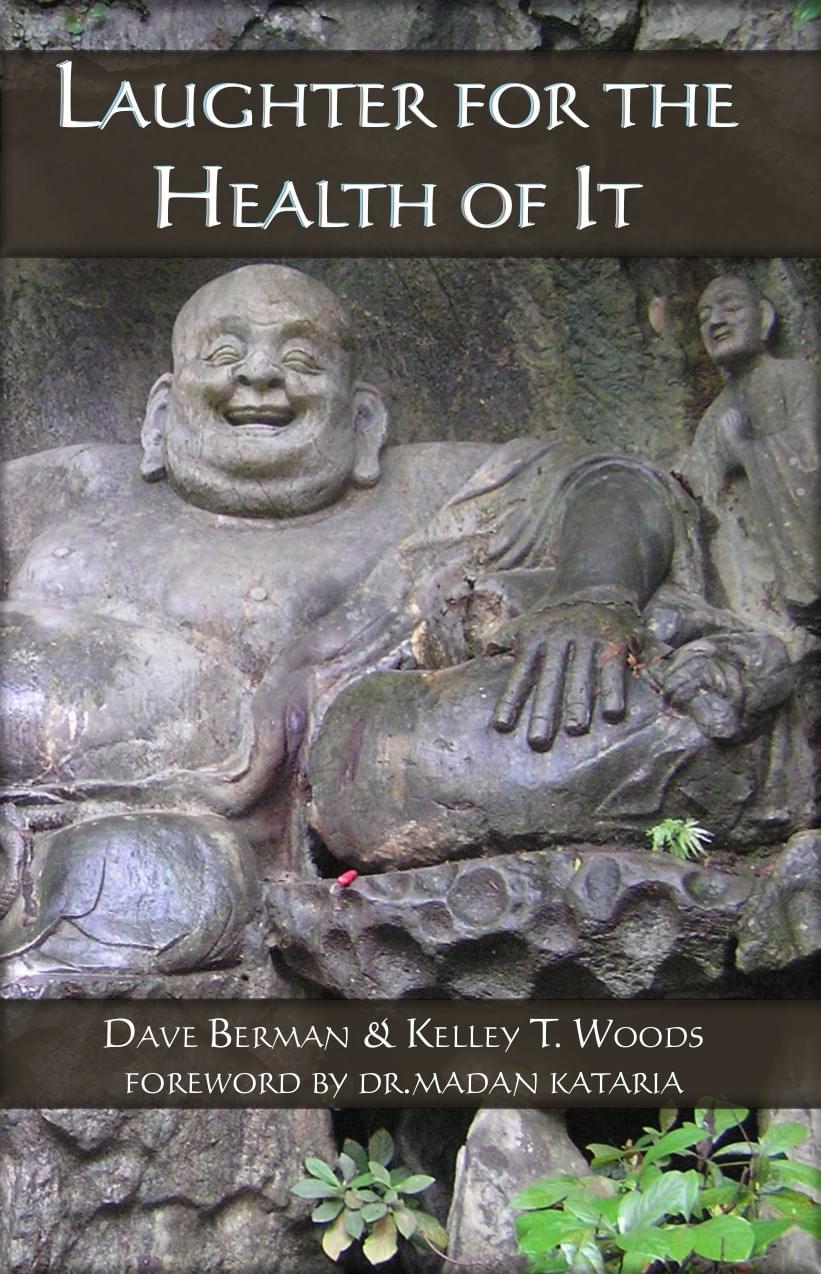 A large laughing Buddha statue appears on the cover of the book Laughter for the Health of It written across the top. 